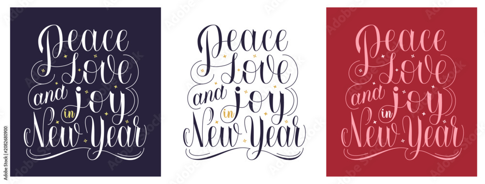Naklejka premium Peace Love and Joy in New Year Phrase. Greeting Card with Festive Vector Hand Lettering. New Year Congratulating.