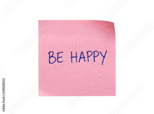 Handwritten positive affirmation sticky note saying 'be happy' for uplifting messages on transparent background