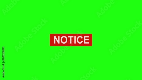 Notice text animation on a bright chroma key green screen background, for easy compositing, and editing in, corporate presentations, digital, signage, and informational projects