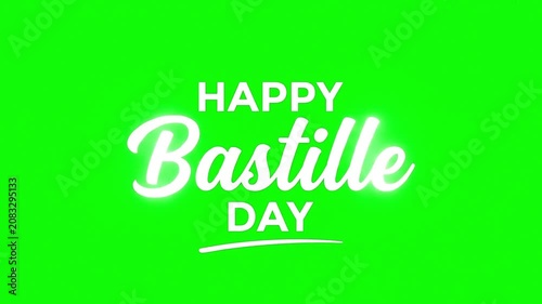 Animated Happy Bastille Day typography with glowing lens flare on green screen