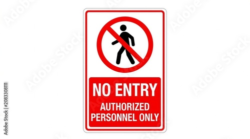 No Entry Authorized Personnel Only Safety Sign