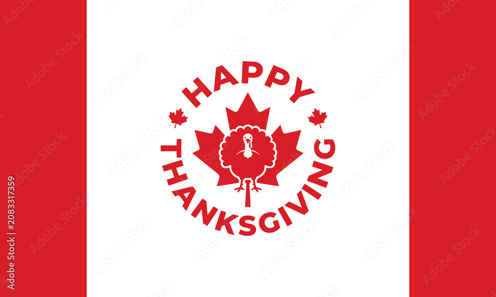 Fototapeta premium Happy Canadian Thanksgiving Typography with Maple Leaves and Turkey Vector