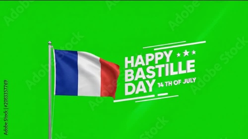 French Flag Waving on Green Screen with Happy Bastille Day Text Animation