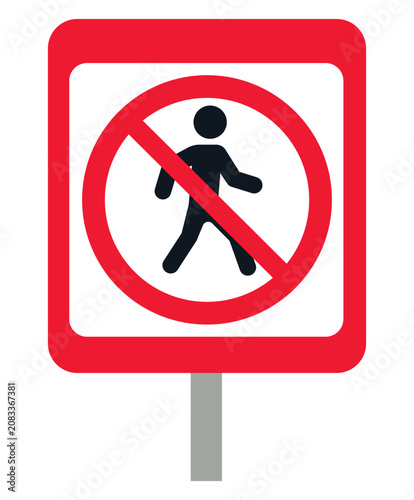 No Pedestrian Access Prohibition Traffic Sign for Restricted Walking Areas and Public Road Safety Regulations