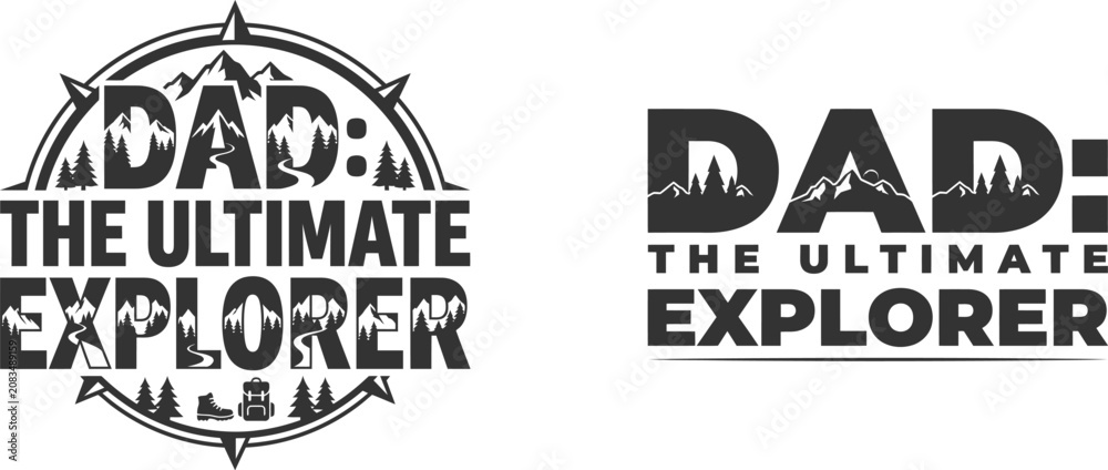 Fototapeta premium Dad the ultimate explorer typography design