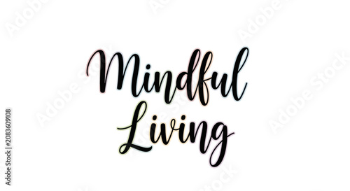 Mindful Living Script Lettering with Colorful Shadow