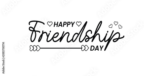 Happy Friendship Day Vector Illustration, Handwritten Calligraphy Lettering. Black Cursive Text with Heart-Shape Ornaments Great for Greeting Cards, Prints, Social Media, and Creative Digital Designs.
