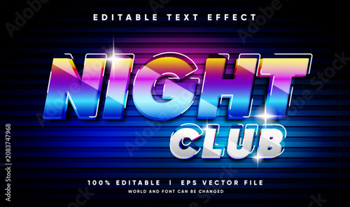 Editable Night Club 3D Vector Text Effect with Modern Style