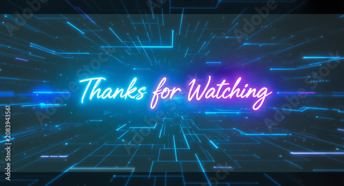 Futuristic Neon Thanks for Watching Screen 1.