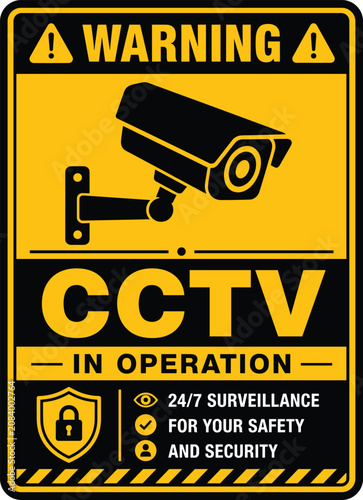 Cctv warning sign in operation with surveillance camera