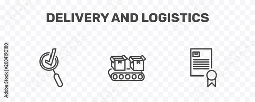 Photos delivery and logistics icon set with inspection, conveyor, charter signs in flat