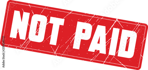 Quadro su tela NOT PAID: A rectangle rubber stamp with dotted borders for highlighting documents that are currently not paid