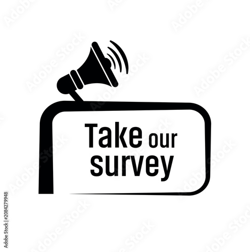 take our survey sign on white background