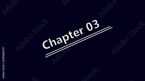Chapter 03 Title page text Educational literature book chapter on black background 4k video