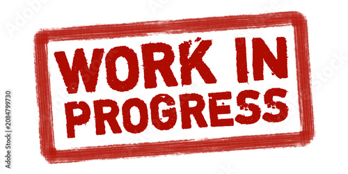 Work in Progress Rubber Stamp Badge – Red Grunge Status Label, Project Development Mark, Distressed Vector Illustration for Business and Workflow