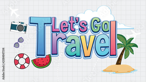It’s Time to Travel. Travel banner with notebook. Modern flat design. EPS 10. Colorful.