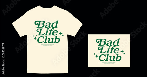 Quadro su tela Bad Life Club Retro Serif Typography T-Shirt Design with Sparkle Stars in Green