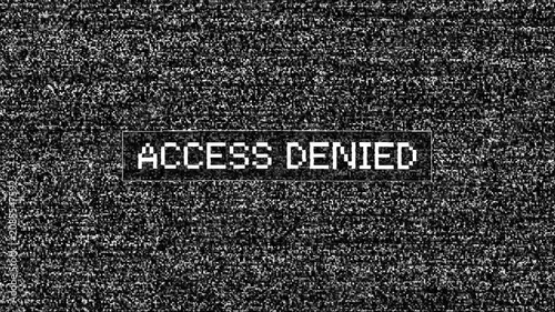 Access Denied Screen Animation with Analog TV Static Noise, Digital Security Error Display and Retro VHS Signal Interference
