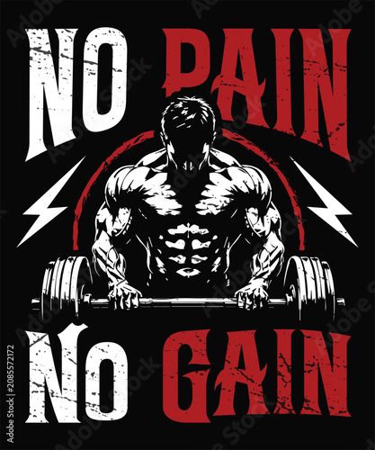 No Pain No Gain Gym Typography T-Shirt and Hoodie Design for Fitness Motivation