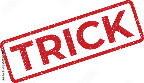 Fotografie Red grunge rubber stamp mark displaying the word TRICK indicating a clever decep