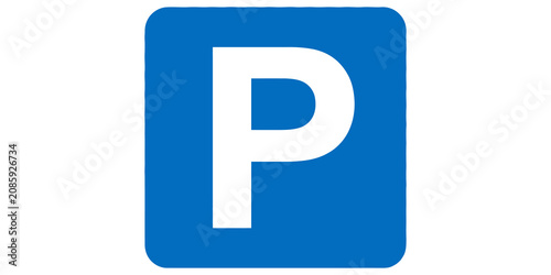 Bild auf Leinwand Blue parking sign board with white letter p symbol for traffic designation