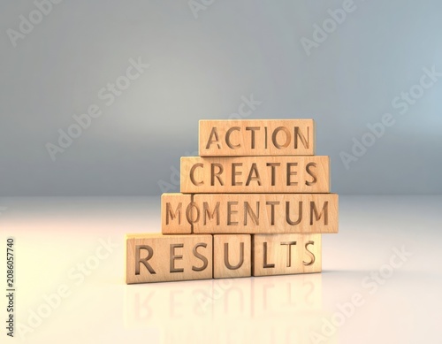 Wooden blocks stacked in a staircase formation spell out 'ACTION CREATES MOMENTUM RESULTS'.