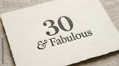 Elegant 30 and Fabulous birthday card, textured white paper with deckle edge, thirty years old celebration stationery on linen background