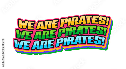 Fotografija We are pirates quote vintage Y2K sticker or label