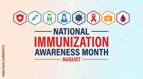 National immunization awareness month august celebrated with hexagonal icons representing medical healthcare and wellness symbols including syringe virus ribbon and first aid kit.
