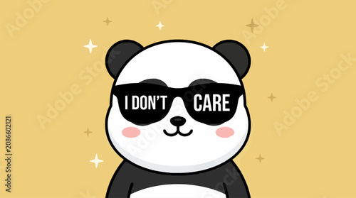 Foto Cute Cartoon Panda Wearing Oversized Black Sunglasses with I Don't Care Text,