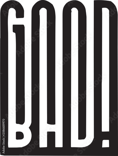 Bold Good Typography Vector Design with Tall Minimalist Lettering for Motivational Branding