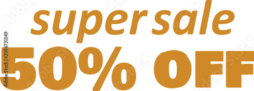 Super sale 50 percent off vector text design