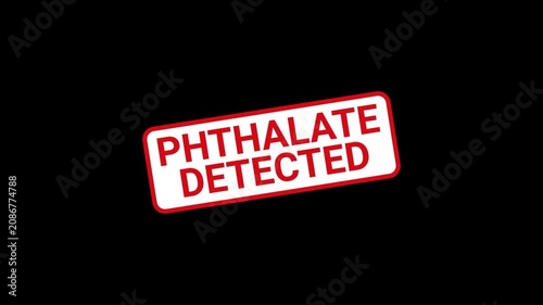 Phthalate Detected Animated Stamp