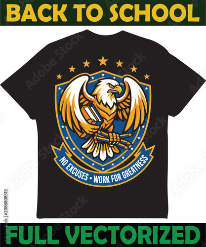 фотографія Eagle mascot back to school no excuses work for greatness illustration