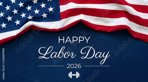 Happy labor day 2026 greeting with american flag and dumbbell