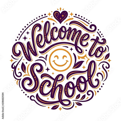 Colorful welcome to school sign with smiley face , And, Back to School 2026, Back to School Poster Design, School Admission, Back to School, School Admission Flyers