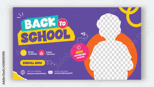 Creative Back to School Admission Web Banner Template, School Enrollment Social Media Cover, Education Promotion Banner Design