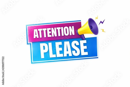 Attention please sign with megaphone vector illustration