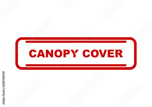 Red canopy cover text label inside a rectangular border frame isolated on a simple design element for signage use isolated on transparent background