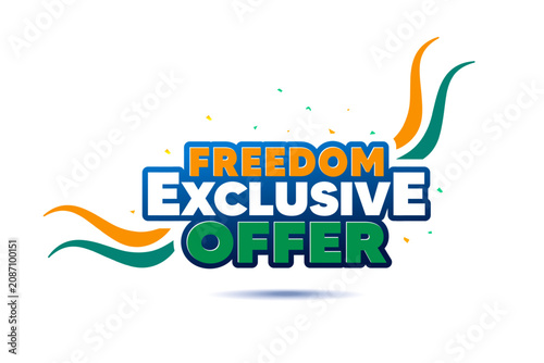 Obraz na płótnie Freedom Exclusive Offer: 3D vector logo and Independence Day of India, flag with a festive background for a retail sale and shopping promotion