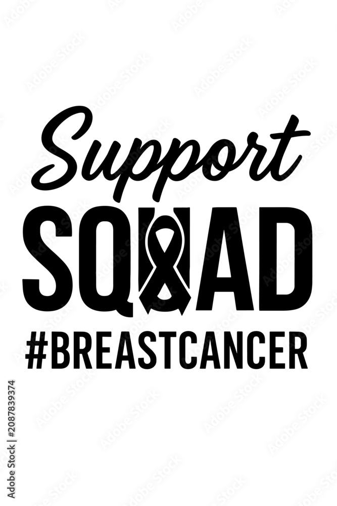 Fototapeta premium Support Squad Breast Cancer Awareness Typography Vector Design