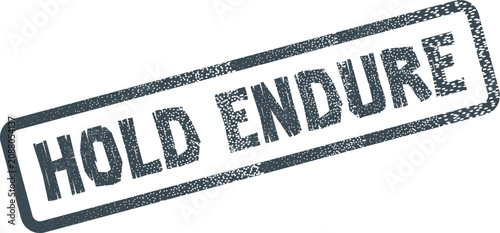 Obraz na płótnie A textured Hold Endure rubber stamp for resilience and sustained toughness throu