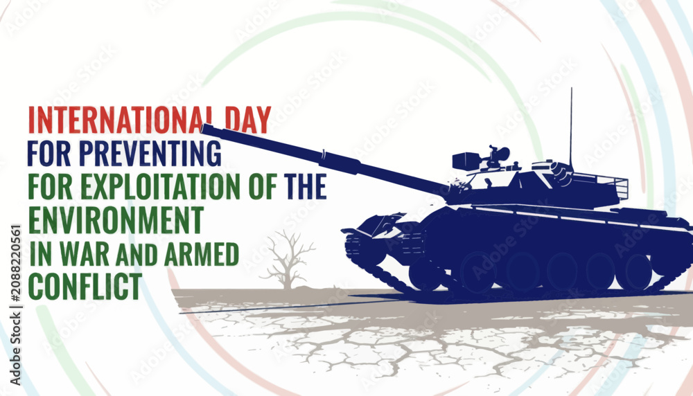 Fototapeta premium International day for preventing the exploitation of the environment in war and armed conflict