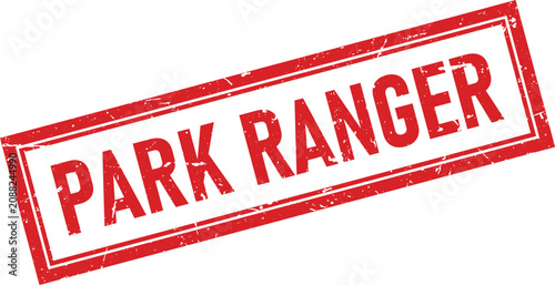 Slika na platnu Red rectangular rubber stamp with the text Park Ranger in a bold distressed grun
