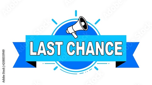 Last chance, sale, discount, megaphone announcement, blue banner