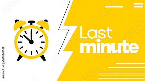 Last minute, urgent, alarm clock, yellow, deadline