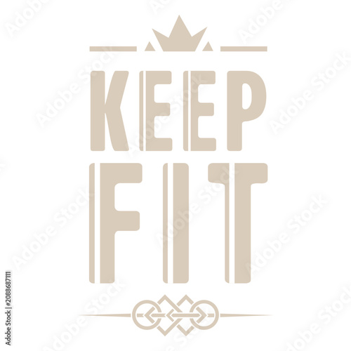 Принти на полотні Keep fit motivational label