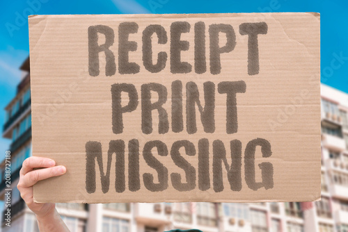Tableau sur toile "Receipt print missing" The transaction proof never materialized