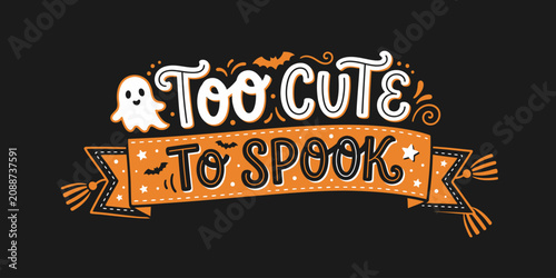 Foto Halloween vector graphic too cute to spook banner with ghost