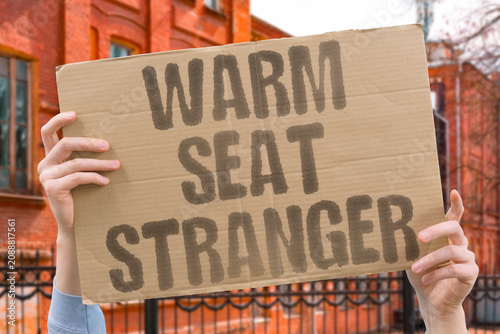 Photos "Warm seat stranger" I sat where someone else had just been sitting